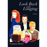 Look Back with Longing: Book One of the Clearharbour Trilogy