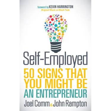 Self-Employed: 50 Signs That You Might Be an Entrepreneur