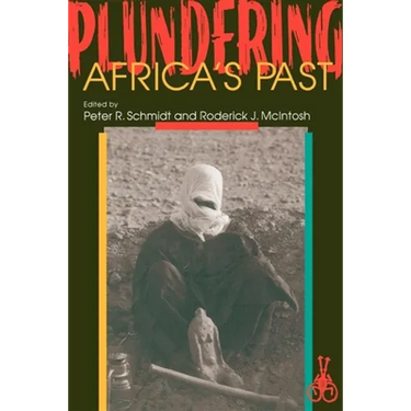 Plundering Africa's Past