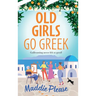 Old Girls Go Greek