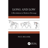 Long and Low: A Revolution in Modern Dressage