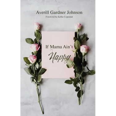 If Mama Ain't Happy