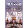 Vanished From Budapest