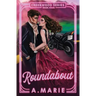 Roundabout: A Creekwood Novella