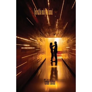 Love at the end of the tunnel