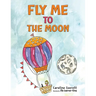 Fly Me to the Moon