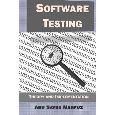Software Testing: Theory and Implementation