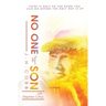 No One Knows the Son: There is Only So Far Down You Can Go Before the Only Way is Up