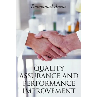 Quality Assurance and Performance Improvement