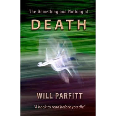 The Something and Nothing of Death