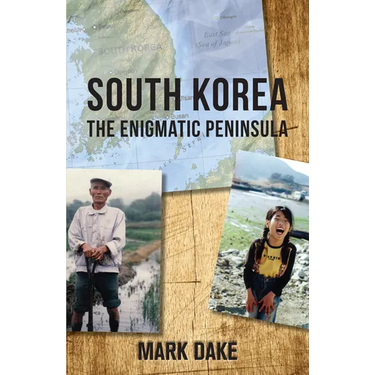 South Korea: The Enigmatic Peninsula