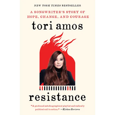 Resistance: A Songwriter's Story of Hope, Change, and Courage