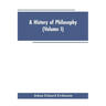 A History of Philosophy (Volume I)