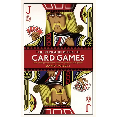 The Penguin Book of Card Games: Everything You Need to Know to Play Over 250 Games