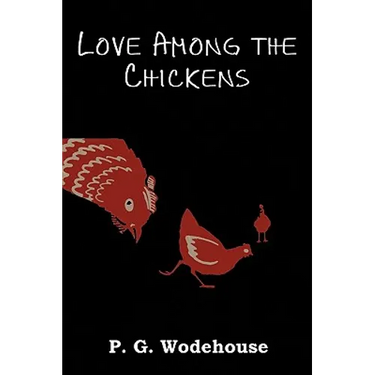 Love Among the Chickens