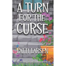 A Turn for the Curse