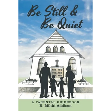Be Still & Be Quiet