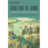 Exile and the Jews: Literature, History, and Identity