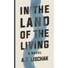 In the Land of the Living