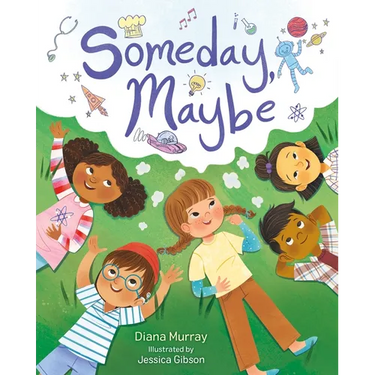 Someday, Maybe