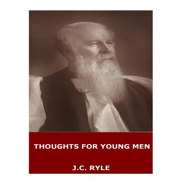 Thoughts for Young Men