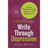 Write Through Depression: Workbook Edition
