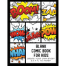 Blank Comic Book for Kids: Create Your Own Story, Comics & Graphic Novels