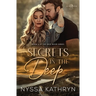 Secrets in the Deep: A Small Town, Second Chance Romantic Suspense