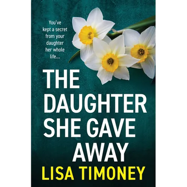 The Daughter She Gave Away