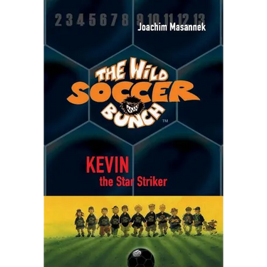 The Wild Soccer Bunch, Book 1, Kevin the Star Striker