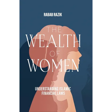 The Wealth of Women: Understanding Islamic Financial Laws