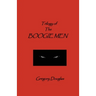 The Trilogy of The Boogie Men