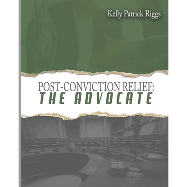 Post-Conviction Relief The Advocate