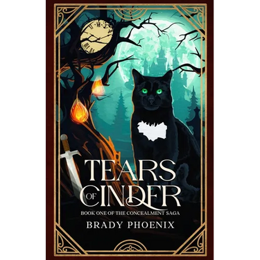 Tears of Cinder: Book One of The Concealment Saga