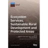 Ecosystem Services, Sustainable Rural Development and Protected Areas