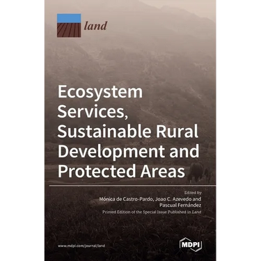 Ecosystem Services, Sustainable Rural Development and Protected Areas