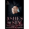 Ashes of Sin: A Dark Enemies to Lovers Romance