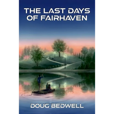 The Last Days of Fairhaven