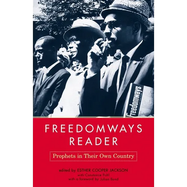 Freedomways Reader: Prophets in Their Own Country