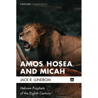 Amos, Hosea, and Micah