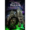 Dawning Horror: Adventures for Four against the Great Old Ones