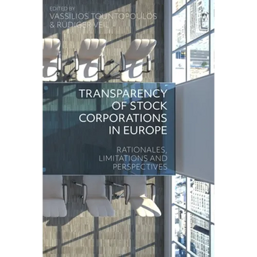Transparency of Stock Corporations in Europe: Rationales, Limitations and Perspectives