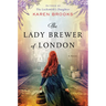 The Lady Brewer of London