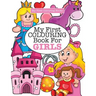 My First Colouring Book for Girls ( Crazy Colouring For Kids)