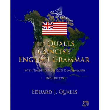 The Qualls Concise English Grammar: 2nd Edition