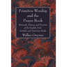 Primitive Worship and the Prayer Book