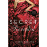 SECRET Revealed: A SECRET Novel
