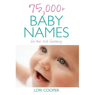75,000+ Baby Names for the 21st Century