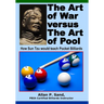 The Art of War versus The Art of Pool: How Sun Tzu would play pocket billiards