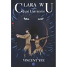 Clara Wu and the Jade Labyrinth: Book Two